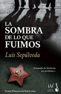 Abbildung von: La sombra de lo que fuimos - PLANETA
