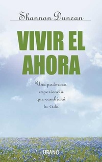 Abbildung von: Vivir El Ahora - Ediciones Urano