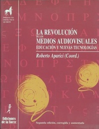 Abbildung von: La revolución de los medios audiovisuales : Educación y nuevas tecnologías - Ediciones de la Torre