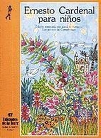 Abbildung von: Ernesto Cardenal Para Ninos - de La Torre Ediciones