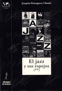 Abbildung von: El jazz y sus espejos (II) - Ediciones de la Torre