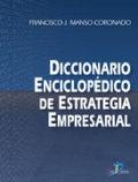 Abbildung von: Diccionario Enciclopedico de Estrategia Empresarial - Diaz de Santos