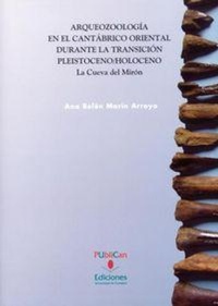 Abbildung von: Arqueozoología en el Cantábrico Oriental durante la transición Pleistoceno/Holoceno : la Cueva del Mirón - Editorial Universidad de Cantabria