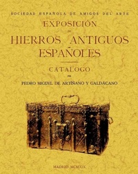 Abbildung von: Exposición de hierros antiguos españoles - Editorial Maxtor