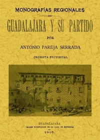 Abbildung von: Guadalajara y su partido : monografías provinciales - Editorial Maxtor