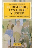 Cover: Divorcio, los hijos y usted, el - Ediciones Medici, S.L.