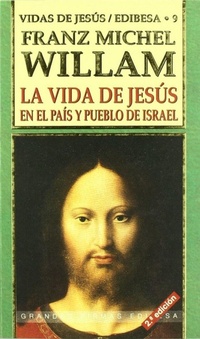 Abbildung von: La Vida de Jesus En El Pais y Pueblo de Israel - Edibesa