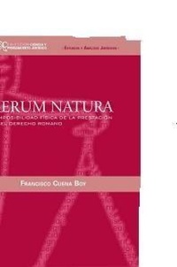Abbildung von: Rerum natura : e imposibilidad física de la prestación en el derecho romano - Andavira Editora