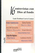 Bild: 16 entrevistas con Dios al fondo - Editorial Aguaclara