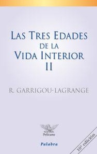 Abbildung von: Tres Edades de La Vida Interior 2 - Palabra Ediciones