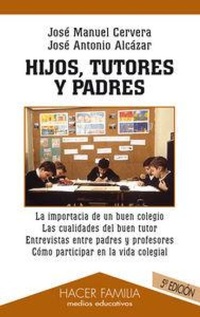 Abbildung von: Hijos, tutores y padres - Ediciones Palabra, S.A.
