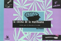 Abbildung von: La cocina de la marihuana : recetas para la salud y la diversión - Virus Editorial