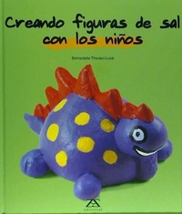 Abbildung von: Creando figuras de sal con los niños - Editorial Zendrera Zariquiey, S.A.