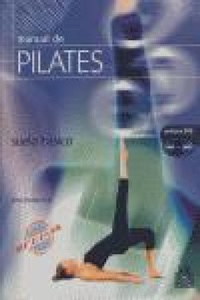Abbildung von: Manual de Pilates : suelo básico - Paidotribo