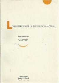 Abbildung von: Los Intereses de La Sociologia Actual - Proyecto a Ediciones