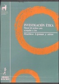 Cover: Investigaci&oacute;n &eacute;tica : manual del profesor para acompa&ntilde;ar a LISA - Ediciones de la Torre
