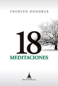 Abbildung von: 18 meditaciones - Ed. Dharma, S.L.