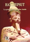 Bild: Hatshepsut : la primog&eacute;nita del dios Am&oacute;n - Editorial Alderaban