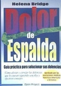 Cover: Dolor de espalda, gu&iacute;a de autoayuda y tratamientos efectivos - Editorial Open Project Books