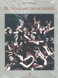 Abbildung von: El lenguaje de la danza - Ediciones del Aguazul, S.L.