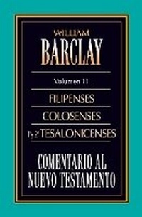 Bild: Comentario Al N.T. Vol. 11 - Filipenses, Colosenses, 1a Y 2a Tesalonicenses - Vida Publishers