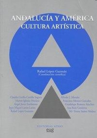 Abbildung von: Andalucía y América : cultura artística - Editorial Atrio