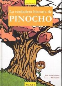 Abbildung von: La verdadera historia de Pinocho - ICG Marge, SL