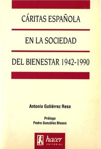 Abbildung von: Cáritas Española en la sociedad del bienestar : 1942-1990 - Editorial Hacer