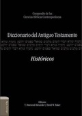 Cover: Diccionario del Antiguo Testamento - Historicos - Vida Publishers