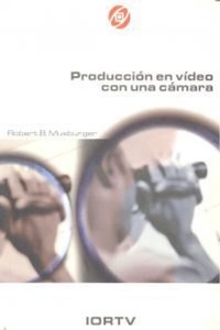 Abbildung von: Producción en vídeo con una cámara - Instituto RTVE
