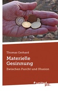 Cover: Materielle Gesinnung - Vindobona Verlag
