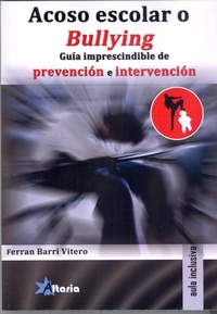 Abbildung von: Acoso escolar o bullying : guía imprescindible de prevención e intervención - Editorial Altaria