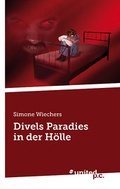 Cover: Divels Paradies in der H&ouml;lle - Vindobona Verlag