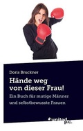 Cover: H&auml;nde weg von dieser Frau! - Vindobona Verlag