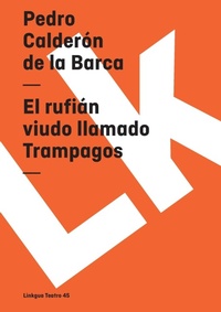 Abbildung von: El rufian viudo llamado Trampagos - Linkgua Ediciones