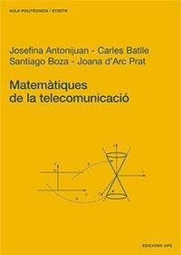 Abbildung von: Matemàtiques de la telecomunicació - Ediciones UPC, S.L.
