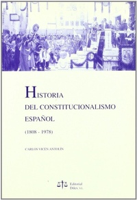 Abbildung von: Historia del constitucionalismo español (1808-1978) - Dilex