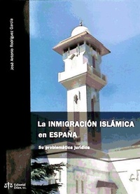 Abbildung von: La inmigración islámica en España : su problemática jurídica - Dilex