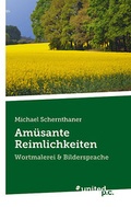 Cover: Am&uuml;sante Reimlichkeiten - Vindobona Verlag