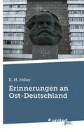 Cover: Erinnerungen an Ost-Deutschland - United P.C. Verlag