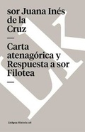 Cover: Carta Atenagorica Y Respuesta a Sor Filotea - Linkgua