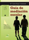Cover: Gu&iacute;a de mediaci&oacute;n escolar : programa comprensivo de actividades de 6 a 16 a&ntilde;os - Editorial Octaedro, S.L.