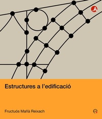 Abbildung von: Estructures a l'edificació - Ediciones UPC, S.L.