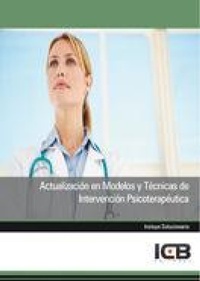 Abbildung von: Actualización en modelos y técnicas de intervención psicoterapéutica - Interconsulting Bureau, S.L. (ICB EDITORES)