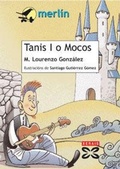 Cover: Tanis I o mocos - Edici&oacute;ns Xerais de Galicia, S.A.