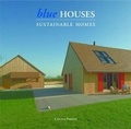 Cover: Blue Houses: Sustainable Homes - Loft Publications