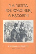 Cover: La visita de Wagner a Rossini - Antoni Bosch Editor, S.A.