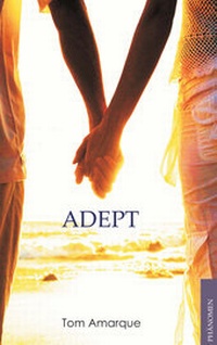 Enlarge image Cover: Adept - Phänomen Verlag