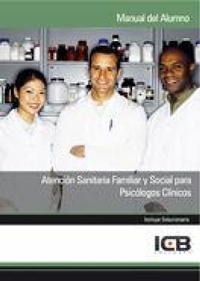 Abbildung von: Atención sanitaria familiar y social para psicólogos clínicos - Interconsulting Bureau, S.L. (ICB EDITORES)
