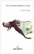 Cover: The Spanish Imperial Eagle - Lynx Edicions